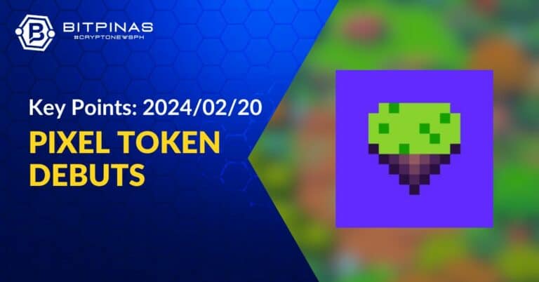 Key Points | Feb 20, 2024 | Pixel Token Debuts