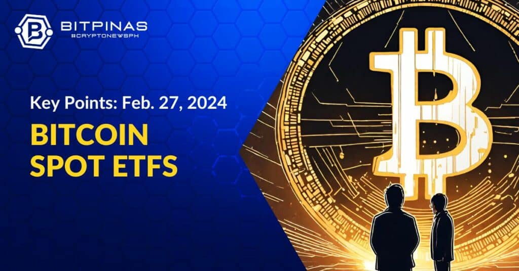 Photo for the Article - Key Points | Feb. 27, 2024 | Bitcoin ETFs Breaks All Time Volume Record