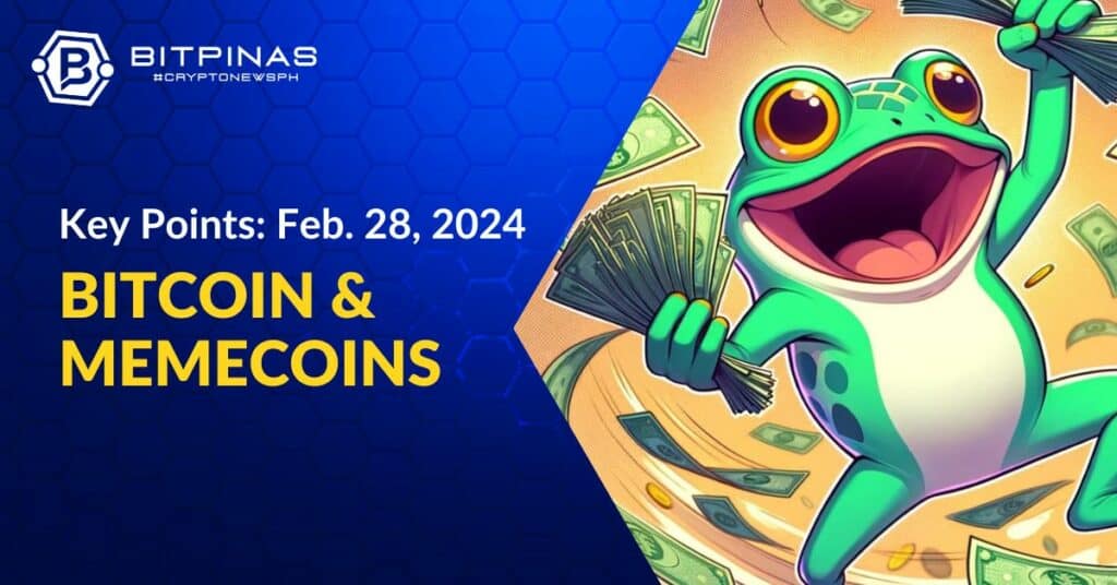 Photo for the Article - Key Points | Feb. 28, 2024 | Bitcoin Price Breaks Out as Memecoins Surge