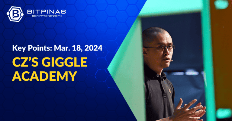 Key Points | March 18, 2024 | CZ Launches Giggle Academy Post-Binance