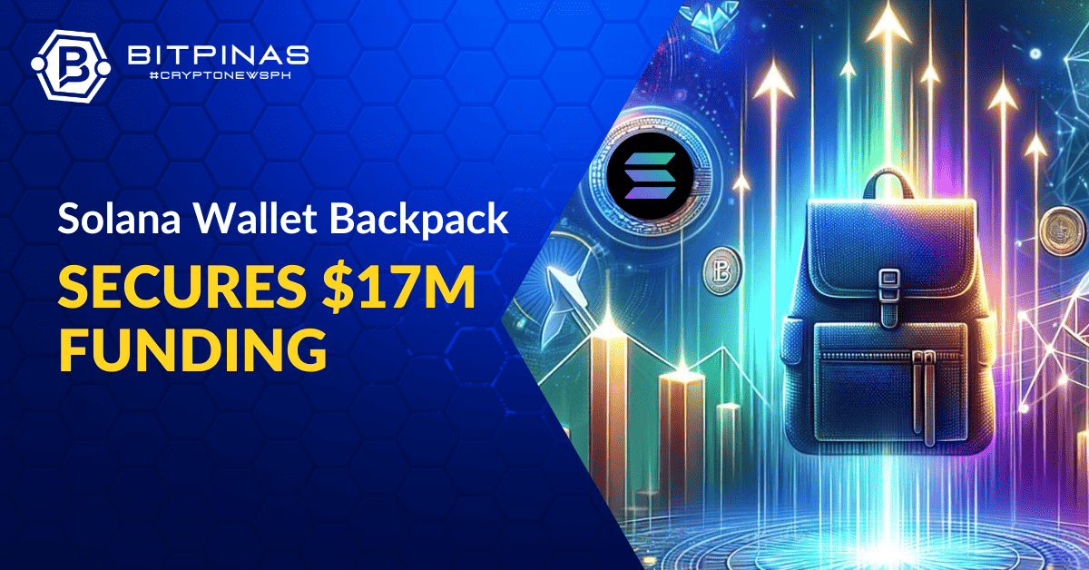 Photo for the Article - Solana Wallet Backpack Secures $17M Funding