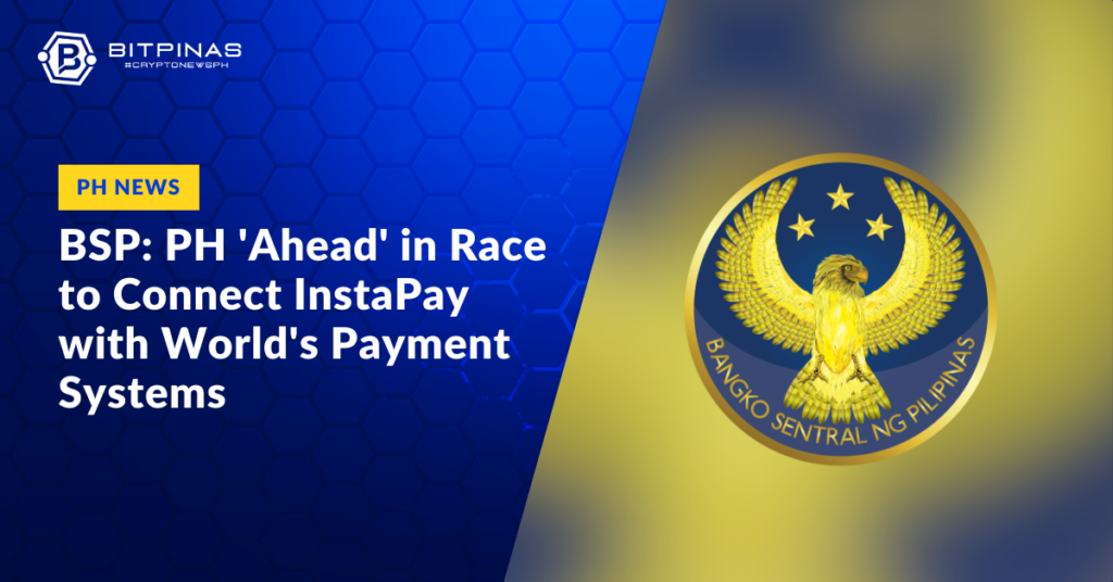 Photo for the Article - BSP: Philippines 'Ahead' in Race to Connect InstaPay with World's Payment Systems