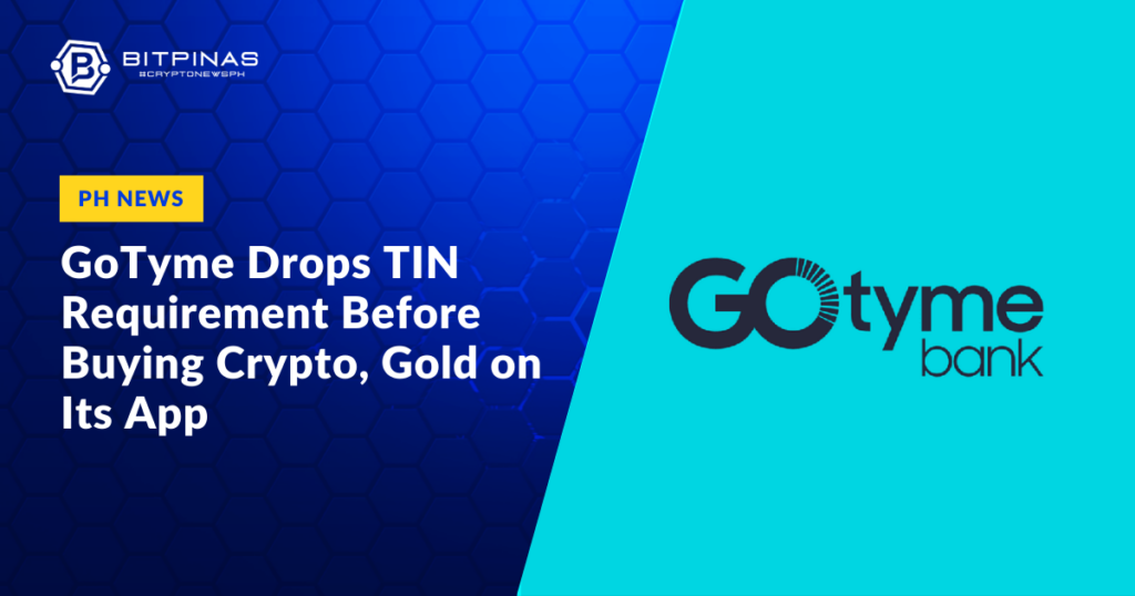 Photo for the Article - GoTyme Drops TIN Requirement for Activating GoCrypto, Gold Investing on Its App