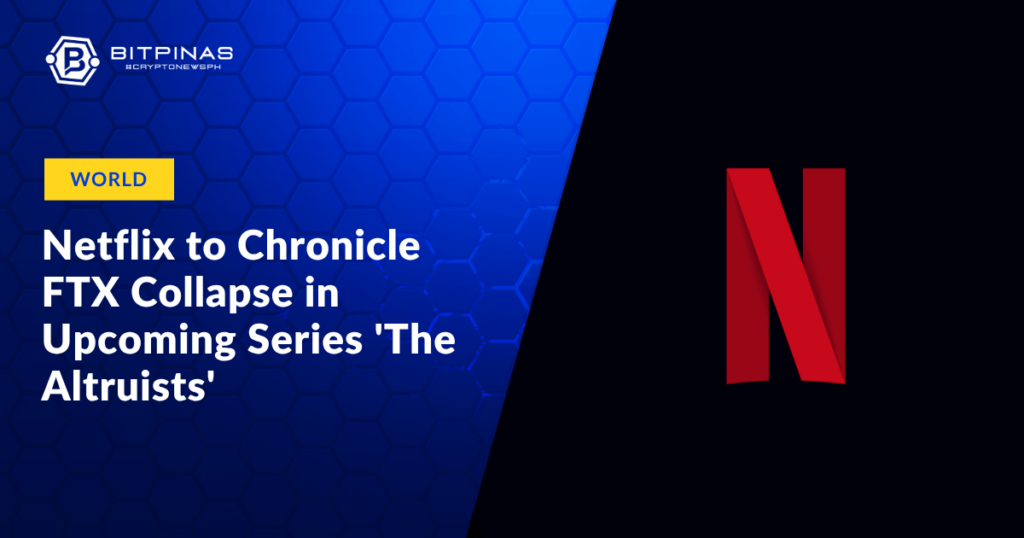 Photo for the Article - Netflix to Chronicle FTX Collapse in Upcoming Series 'The Altruists'