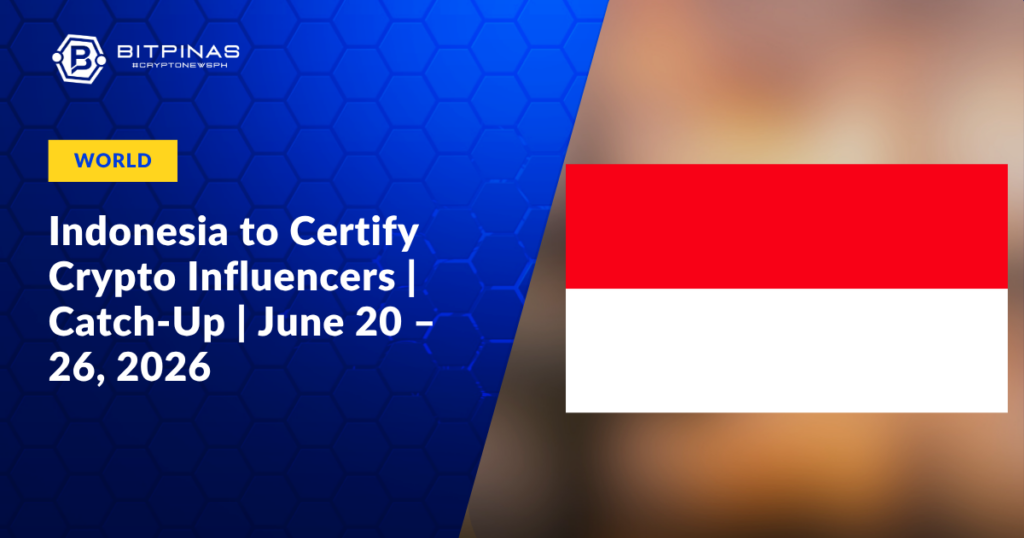 Photo for the Article - Indonesia to Certify Crypto Influencers | Catch-Up | June 21 – 27, 2026