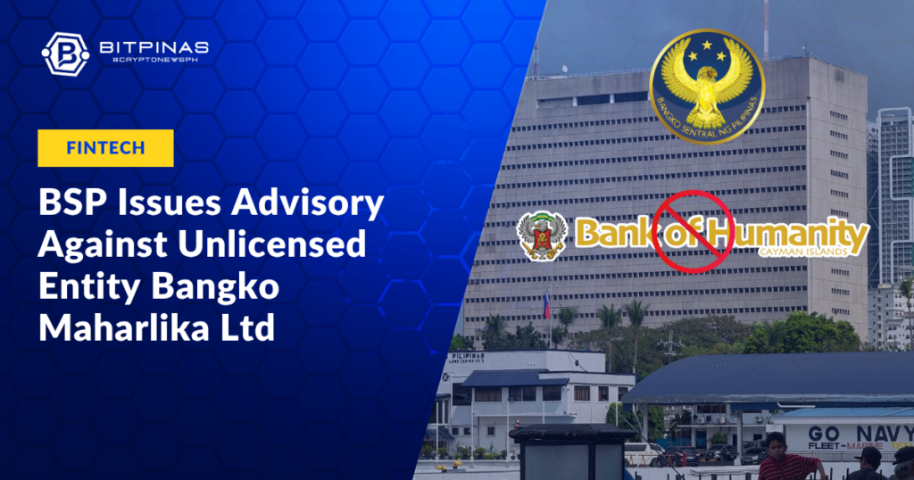 Photo for the Article - BSP Issues Advisory Against Unlicensed Entity Bangko Maharlika Ltd