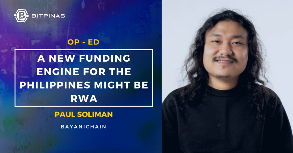 Photo for the Article - [Op-Ed] Paul Soliman: A New Funding Engine for the Philippines might be RWA