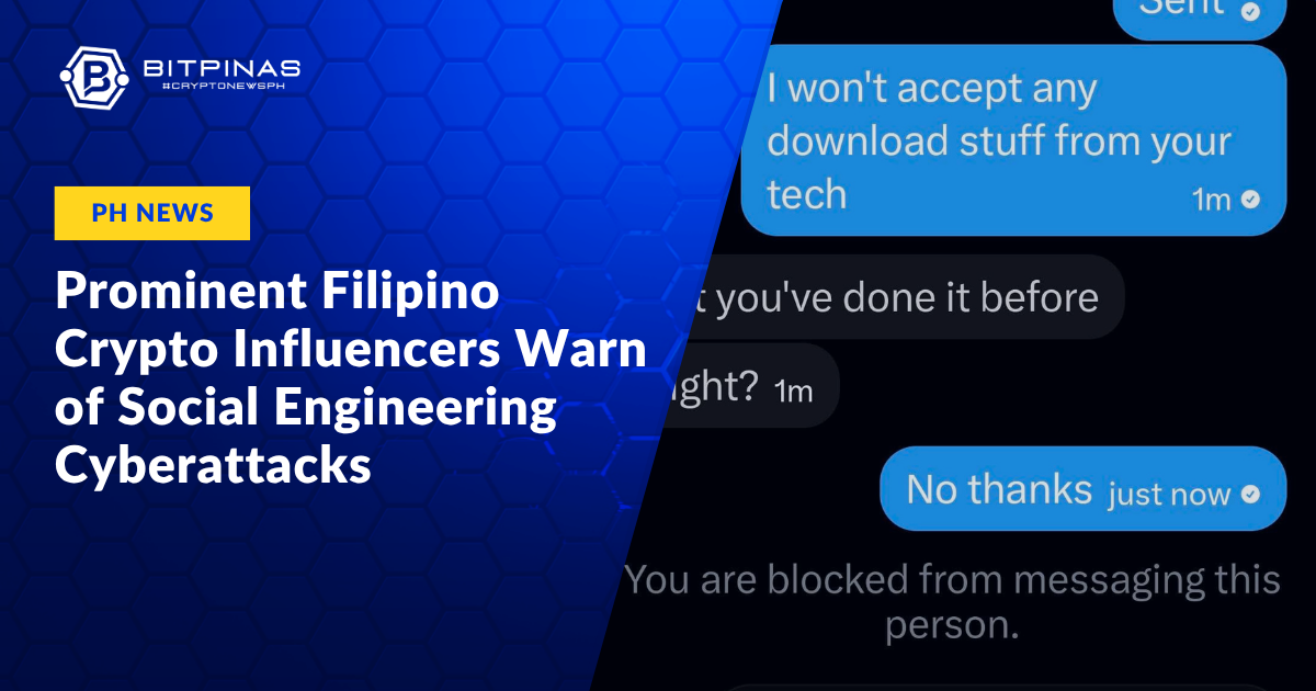 Prominent Filipino Crypto Influencers Warn of Social Engineering Cyberattacks