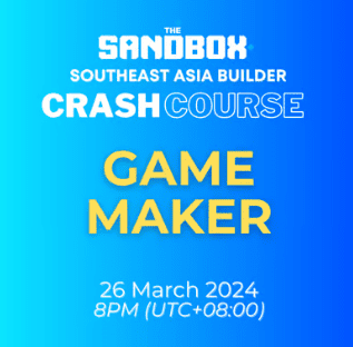 GAME MAKER: The Sandbox South East Asia Builder Crash Course | The Sandbox