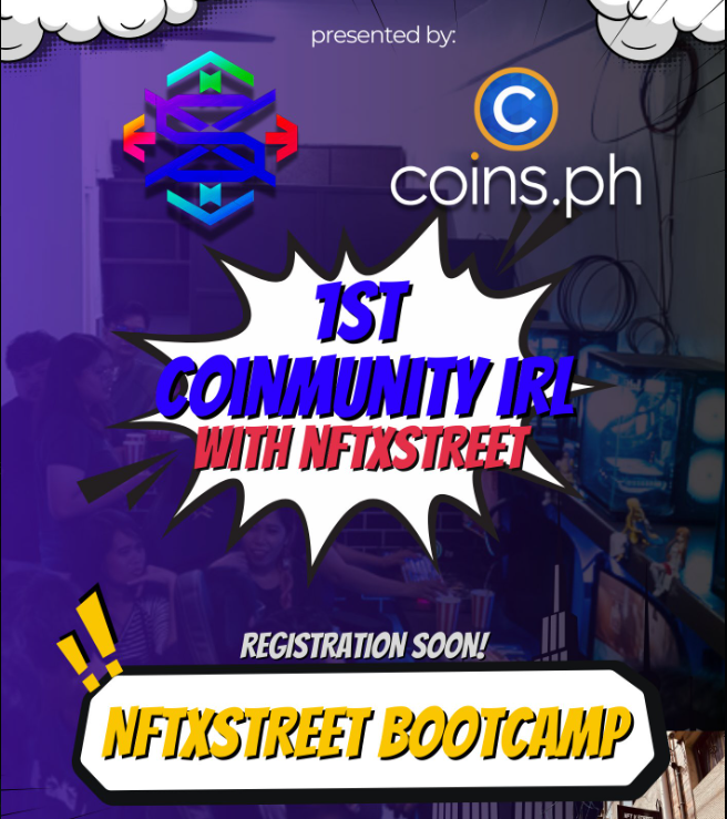 1st COINMunity AMA IRL | NFTXStreet Bootcamp | Coins.ph x NFTXStreet